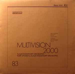 Multivision 2000 - Klaus Wuesthoff Orchestra / Kurt Drabek & Klaus Wuesthoff Orchestra