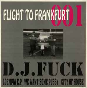 Charly Lownoise & Mental Theo - Flight To Frankfurt album cover