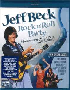 Jeff Beck – Rock 'n' Roll Party: Honouring Les Paul (2010, Blu-ray 