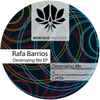 Rafa Barrios - Destroying Me EP