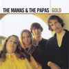 The Mamas & The Papas - Gold