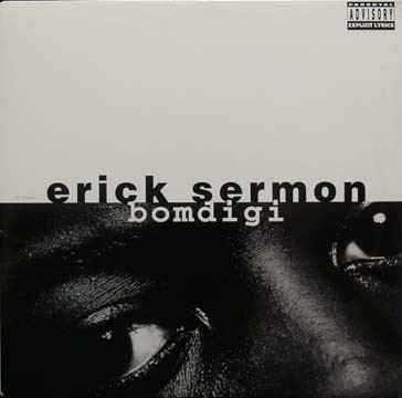 Erick Sermon – Bomdigi (1995, CD) - Discogs