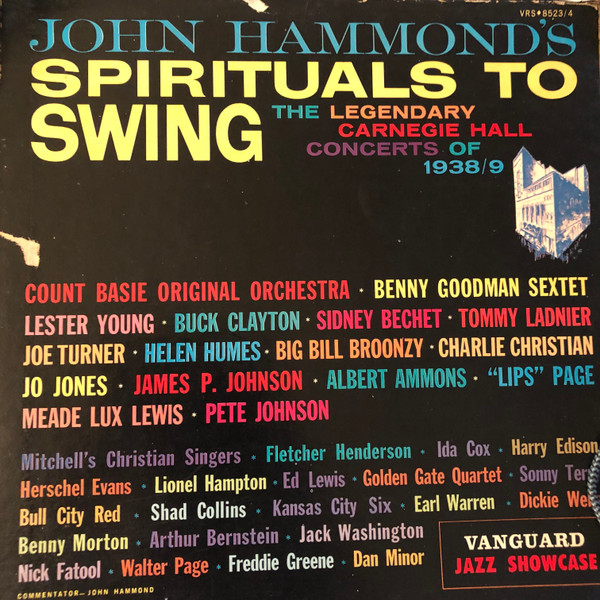 Various - John Hammond's From Spirituals To Swing - The Legendary 