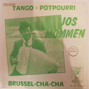 Jos Mommen Tango Potpourri Brussel Cha cha Vinyl Discogs