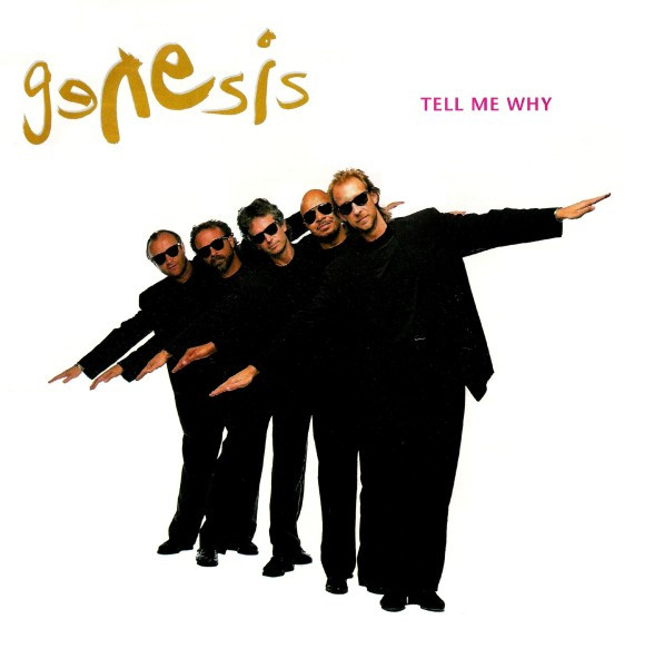 Genesis - Tell Me Why (Official Music Video) 