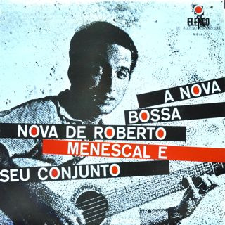 Roberto Menescal E Seu Conjunto – A Nova Bossa Nova (CD) - Discogs