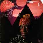 Sun Ra & His Arkestra – Live At Montreux (1978, Vinyl) - Discogs