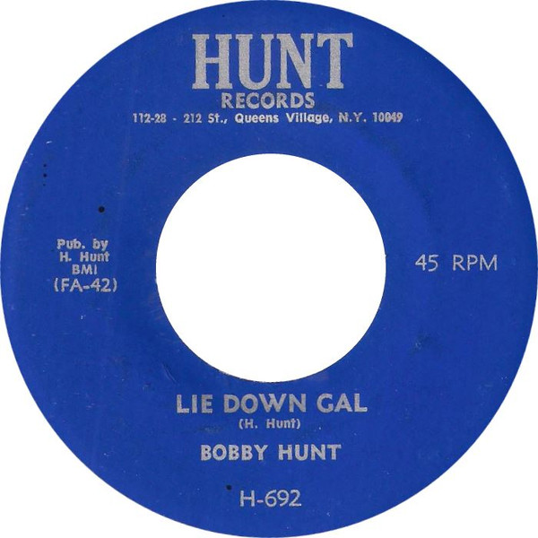 Bobby Hunt – Lie Down Gal