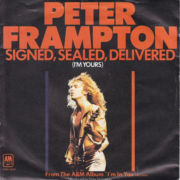 Peter Frampton – Signed, Sealed, Delivered (I'm Yours) (1977