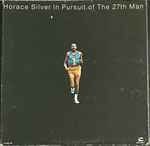 Horace Silver – In Pursuit Of The 27th Man (1973, Vinyl) - Discogs