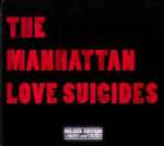 Cover of The Manhattan Love Suicides, 2009-06-29, CD