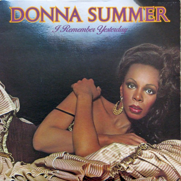 I remember yesterday / Donna Summer | 