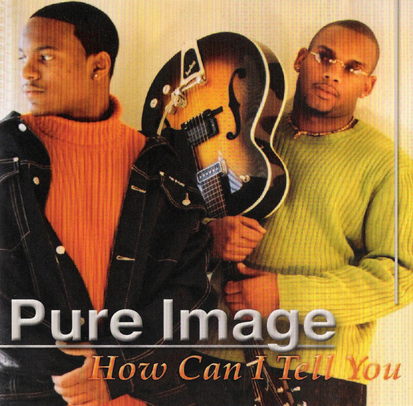 télécharger l'album Pure Image - How Can I Tell You