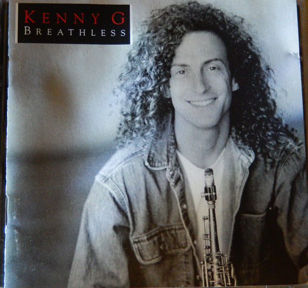 what sons on the kenny g breathless