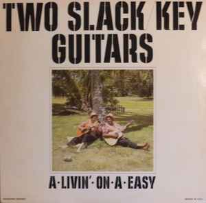 Two Slack Key Guitars - Gabby Pahinui And  Atta Isaacs