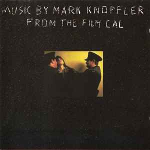 Cal : B.O.F. / Mark Knopfler, comp. | Knopfler, Mark. Compositeur