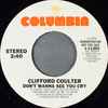 Clifford Coulter - Don't Wanna See You Cry