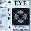 Eye (3) - Herd Under Social Hypnosis