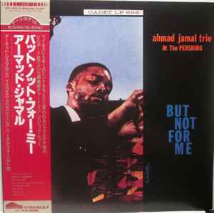 Ahmad Jamal Trio – Ahmad Jamal At The Pershing (1983, Vinyl) - Discogs