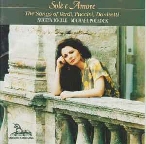 Nuccia Focile - Sole E Amore: The Songs Of Verdi, Puccini, Donizetti album cover