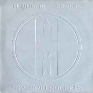 Love And Rockets - Kundalini Express album cover
