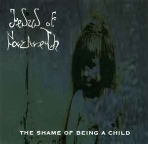 The Shame Of Being A Child (CD, Album) for sale