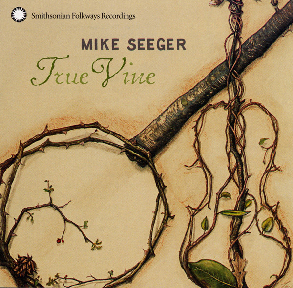 ladda ner album Download Mike Seeger - True Vine album