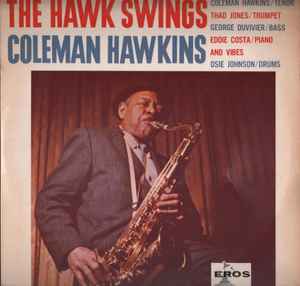 Coleman Hawkins - The Hawk Swings album cover