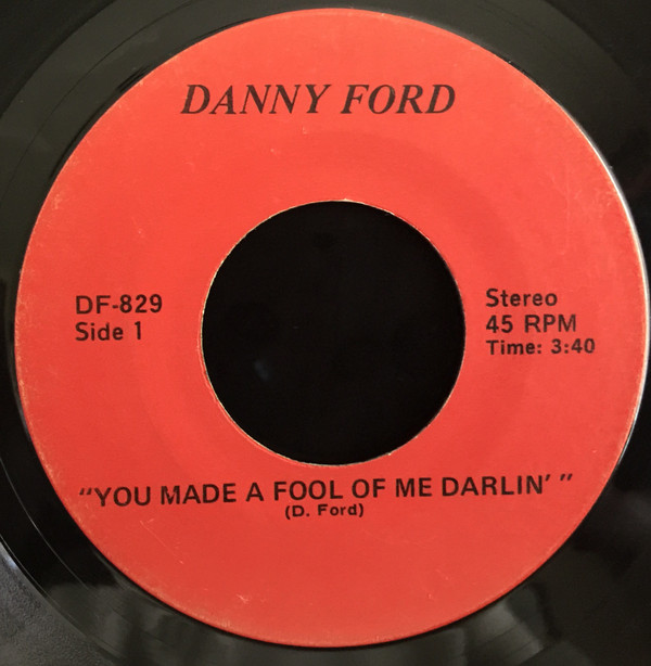 Album herunterladen Danny Ford - Rock A Bye Baby You Made A Fool Of Me Darlin