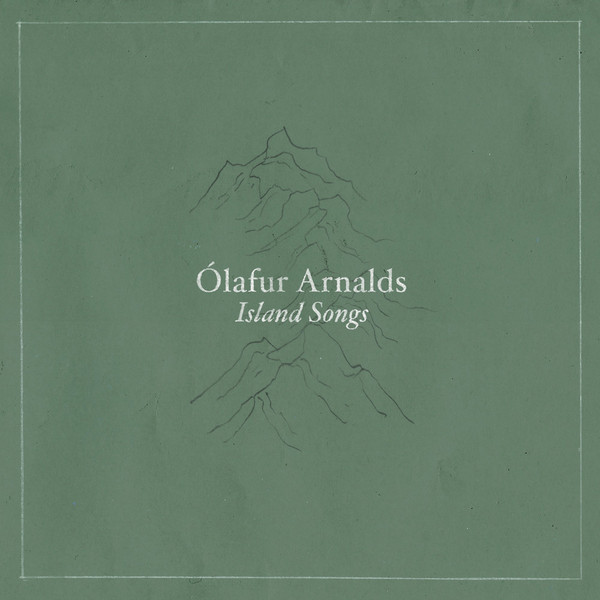 Ólafur Arnalds - Island Songs (2016)