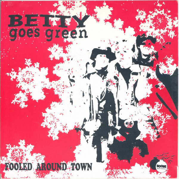 Album herunterladen Betty Goes Green - Fooled Around Town