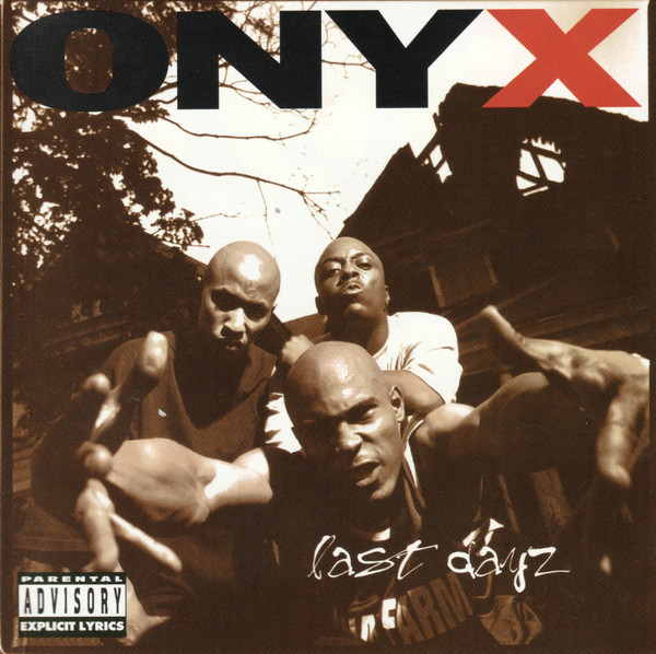 Onyx – Last Dayz (1995, CD) - Discogs