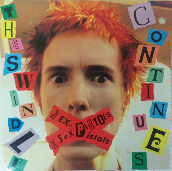 Sex Pistols / The Ex Pistols – The Swindle Continues (1988, Vinyl 