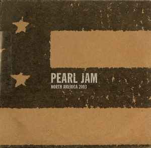 Pearl Jam - Mansfield, MA - July 2nd 2003