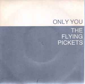 The Flying Pickets - Only You album cover