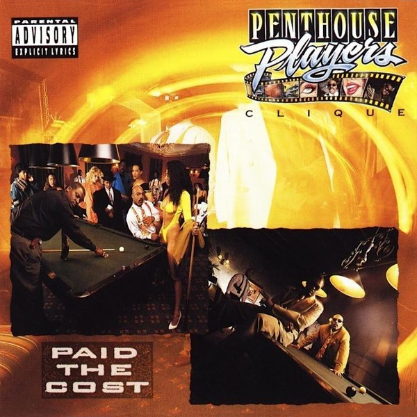 Penthouse Players Clique – Paid The Cost (1992, CD) - Discogs
