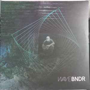 WaveBndr – Spirit Of Rave (2022, Vinyl) - Discogs