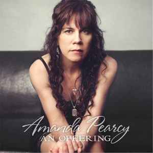 Amanda Pearcy - An Offering album cover
