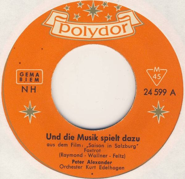 descargar álbum Peter Alexander - Und Die Musik Spielt Dazu Salzburger Nockerln
