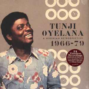 Tunji Oyelana - A Nigerian Retrospective 1966-79 album cover