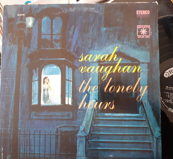 Sarah Vaughan - The Lonely Hours | Releases | Discogs