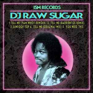 DJ Raw Sugar - Tell Me Ep album cover