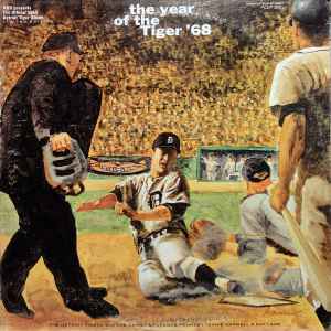 Ernie Harwell & Ray Lane - The Year Of The Tiger '68 album cover
