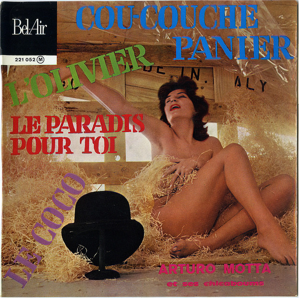 ladda ner album Arturo Motta Et Ses Chicaboums - Cou Couche Panier