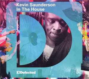 Kevin Saunderson - In The House album cover