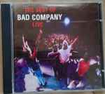 Cover of The Best Of Bad Company Live...What You Hear Is What You Get, , CD