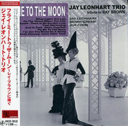 Jay Leonhart Trio – Fly Me To The Moon-Tribute To Ray Brown (2004