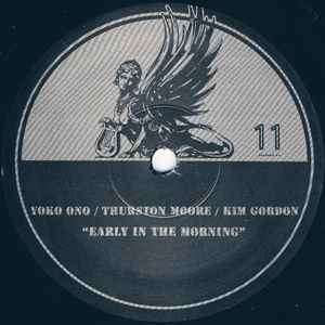 Early In The Morning - Yoko Ono / Thurston Moore / Kim Gordon
