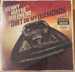 Kenny Wayne Shepherd - Dirt On My Diamonds Vol 1. album cover