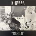 Nirvana – Bleach (2021, Vinyl) - Discogs